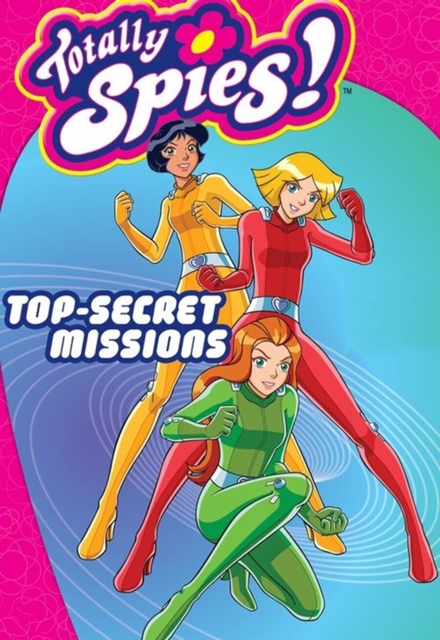 Totally Spies! - Cartel de Totally Spies! - eCartelera