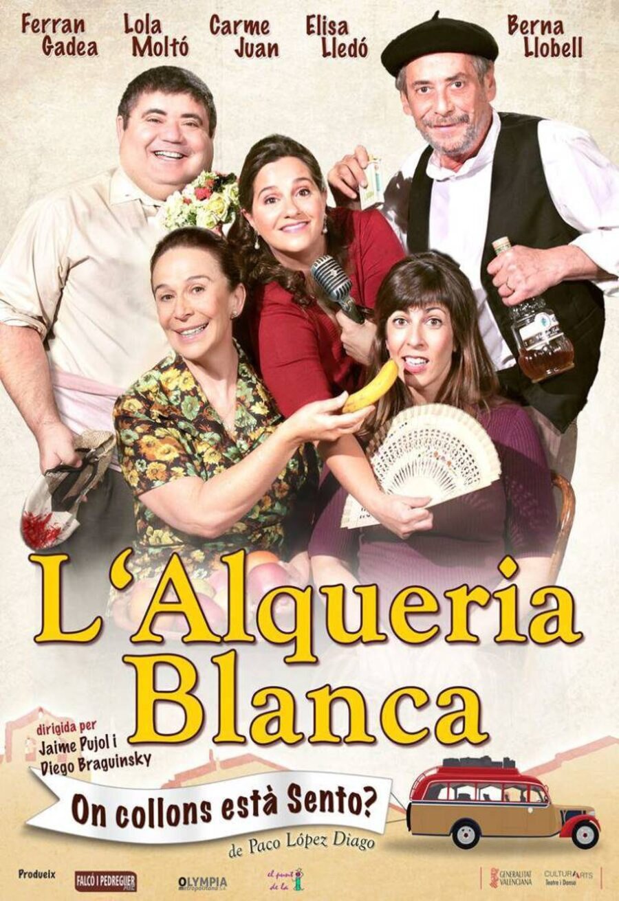 Cartel de L'Alqueria Blanca - Obra de teatro 'On collons està Sento?'