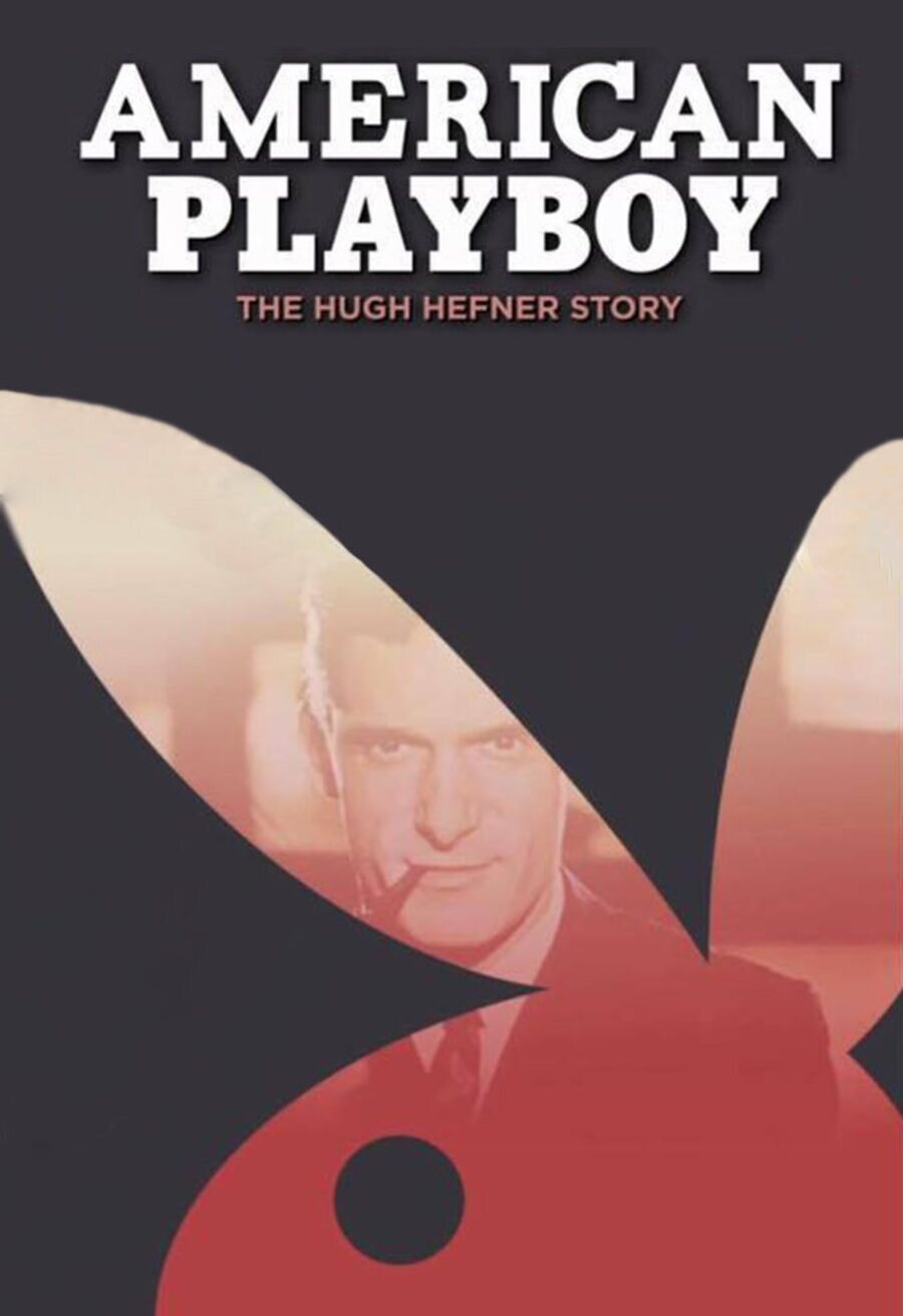 Cartel de El playboy americano: La historia de Hugh Hefner - 'American Playboy: The Hugh Hefner Story'