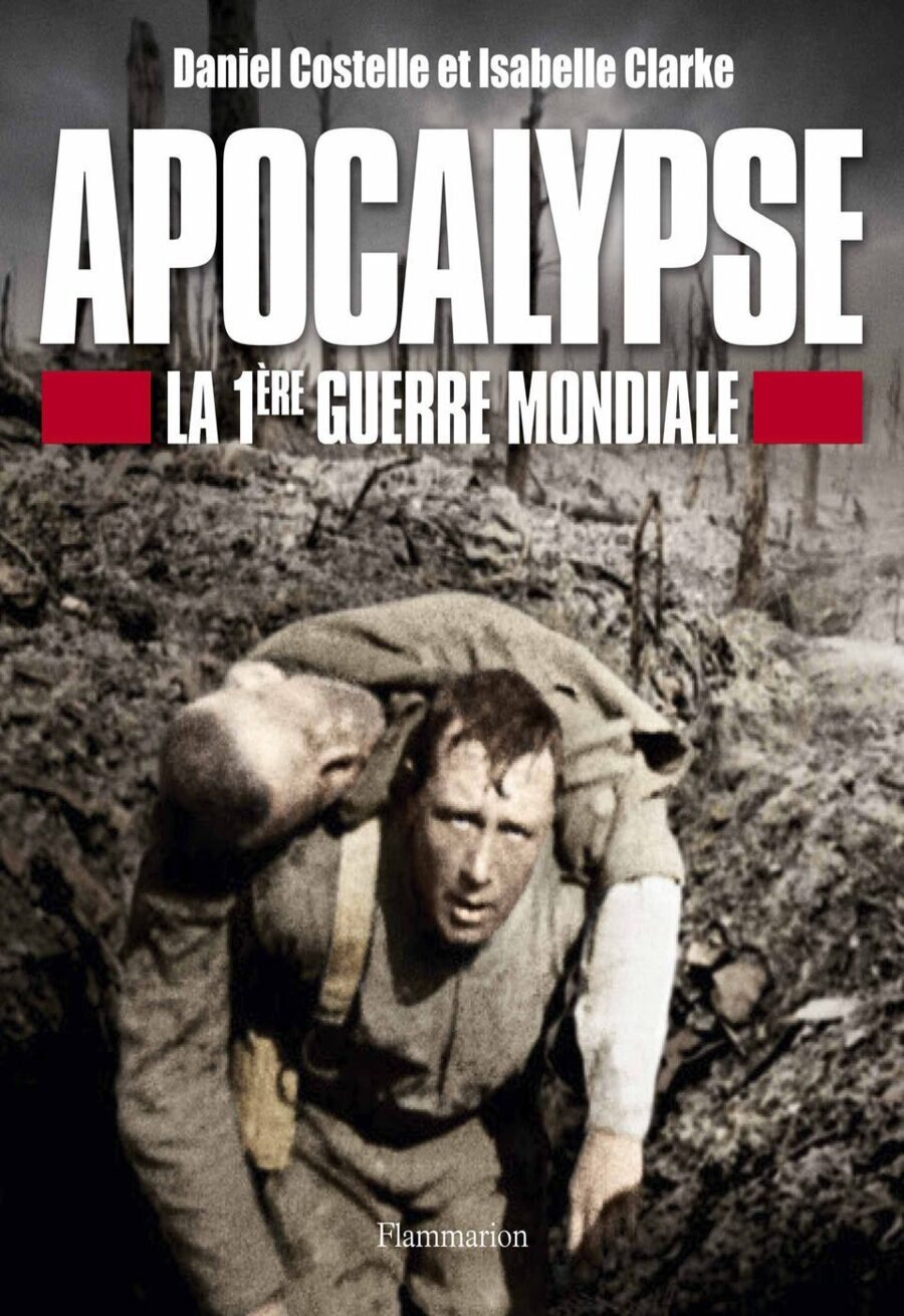 Cartel de Apocalipsis: la Primera Guerra Mundial - Apocalipsis: la Primera Guerra Mundial