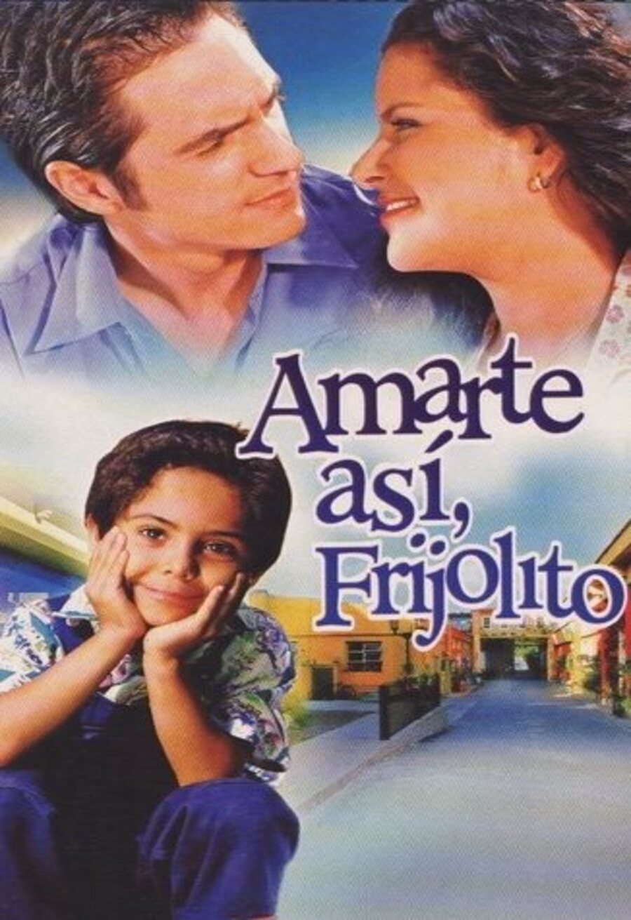 Cartel de Amarte así, Frijolito - Póster