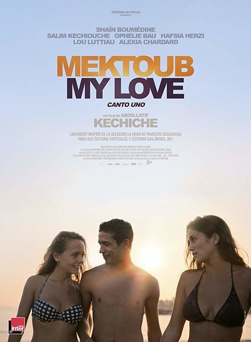 Mektoub My Love Canto Uno 2017 Película Ecartelera