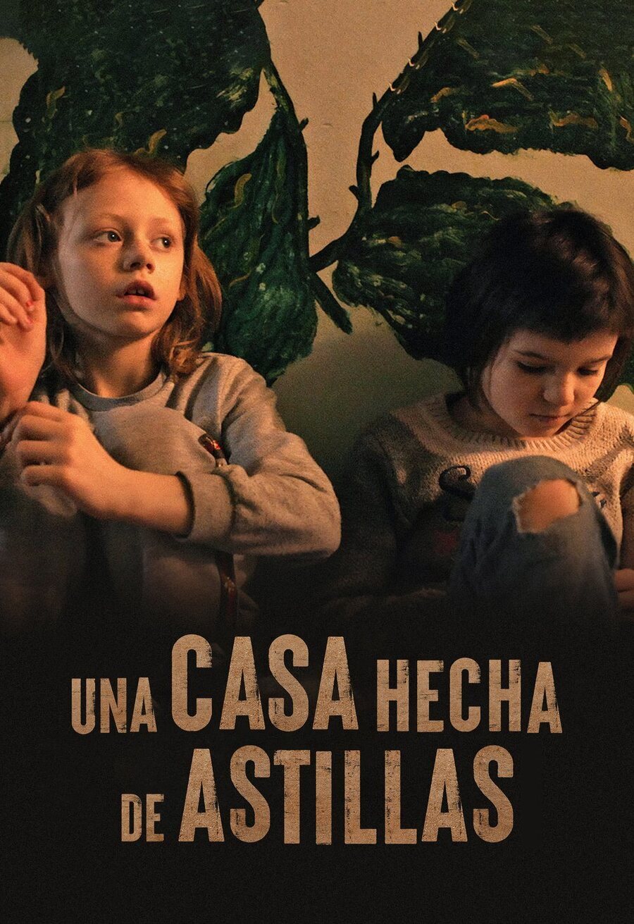 Cartel de Una casa hecha de astillas - España