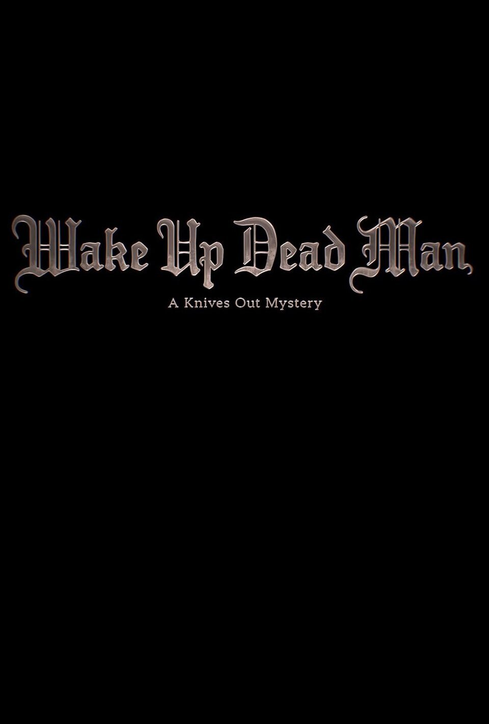 Cartel de Wake Up Dead Man: A Knives Out Mystery - Cartel EEUU