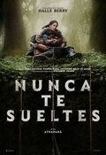 Cartel de Nunca te sueltes