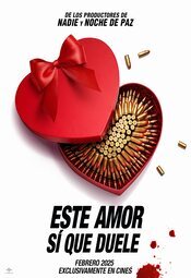 Cartel de Este amor sí que duele