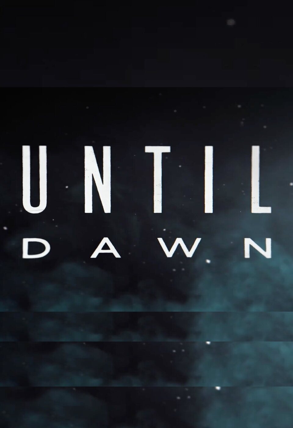 Cartel de Until Dawn - Cartel provisional