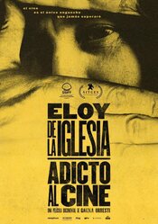 Cartel de Eloy de la Iglesia, adicto al cine