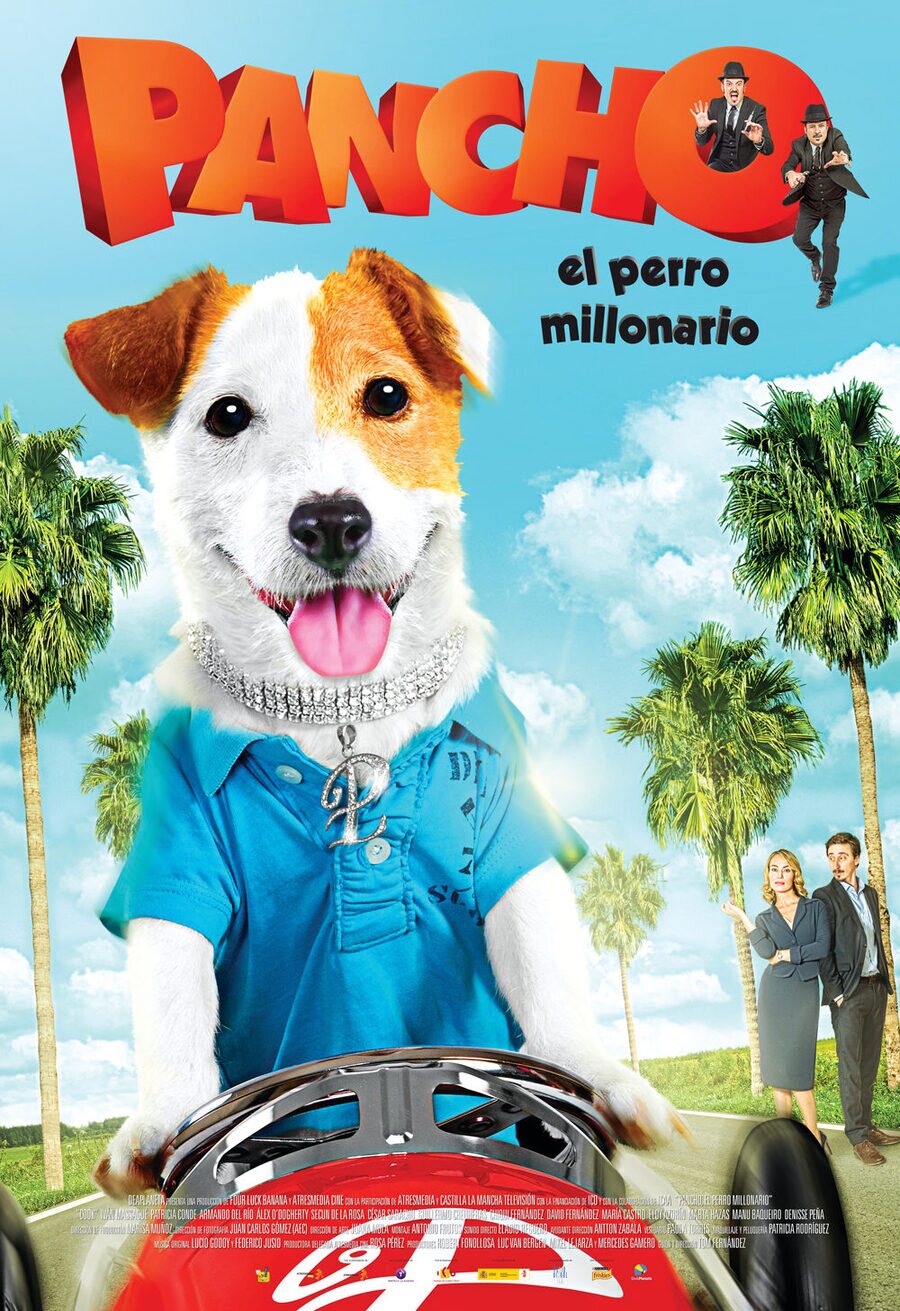 Cartel de Pancho, el perro millonario - España