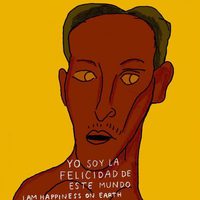 'Yo soy la felicidad de este mundo'