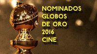 Lista de nominados a los Globos de Oro 2016: Cine