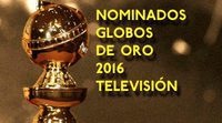 Lista de nominados a los Globos de Oro 2016: Televisión