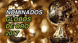 Lista de nominados a los Globos de Oro 2017