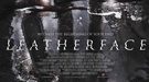 'Leatherface', la precuela de 'La matanza de Texas', llegará en octubre