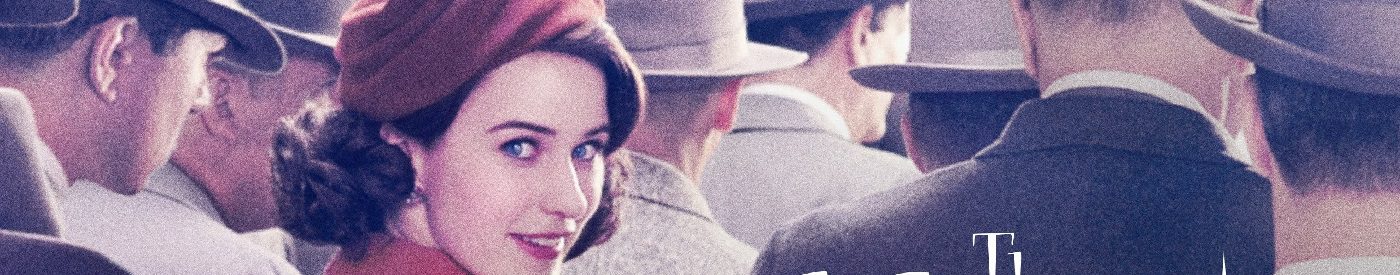 'The Marvelous Mrs Maisel' o cómo ridiculizar el machismo con mucho encanto y humor