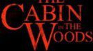 'The Cabin in the Woods' de Joss Whedon se retrasa un año