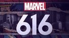 Tráiler de 'Marvel 616', la serie documental sobre la Casa de las Ideas para Disney+