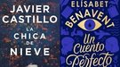 Netflix adaptará 'La chica de nieve' de Javier Castillo y 'Un cuento perfecto' de Elisabet Benavent