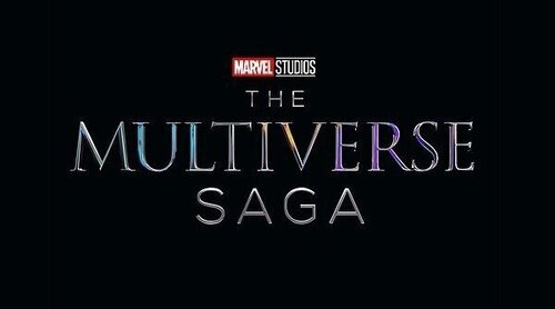 Marvel hace oficial la Saga del Multiverso: Calendario de películas y series de las Fases 5 y 6