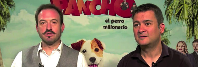 Secun de la Rosa y Alex O'Dogherty de 'Pancho, el perro millonario': 