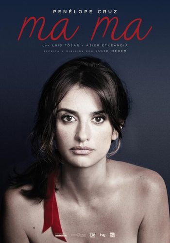 Primer póster y making of de 'Ma Ma', Penélope Cruz a las órdenes de Julio Medem