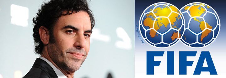 Sacha Baron Cohen y la FIFA