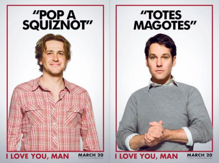 Dos pósters de 'I love you, man'