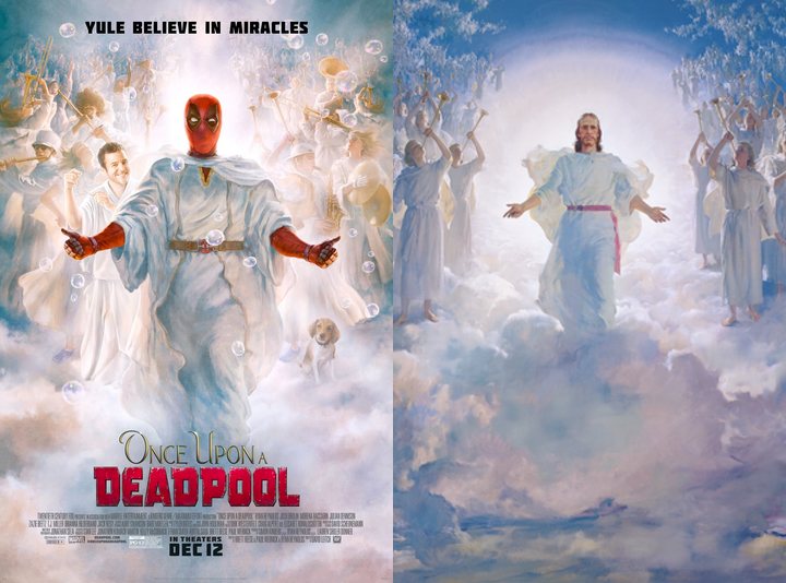 'Once Upon a Deadpool' y 'La segunda venida'