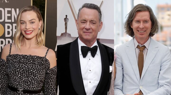 Margot Robbie, Tom Hanks, Wes Anderson