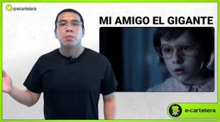 Crítica de 'Mi amigo el gigante'