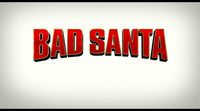 Teaser Tráiler 'Bad Santa 2'