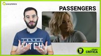 Videocrítica de 'Passengers'