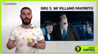 Crítica de 'Gru 3. Mi villano favorito'