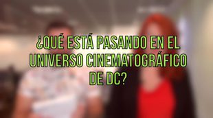 Organizamos el calendario de películas del universo extendido de DC