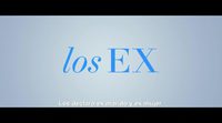 Tráiler 'Los ex' VOSE