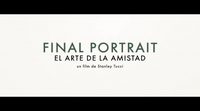 Tráiler español 'Final Portrait. El Arte de la Amistad'