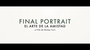 Tráiler español 'Final Portrait. El Arte de la Amistad'