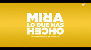 Tráiler 'Mira lo que has hecho'