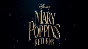 Teaser tráiler 'El regreso de Mary Poppins'