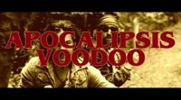 Tráiler 'Apocalipsis Voodoo'