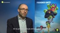 John Cohen ('Angry Birds 2'): "Con esta película queríamos contar sus historias más allá del videojuego"