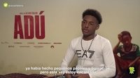 Adam Nourou ('Adú'): "Moustapha y yo pasábamos todo el día juntos"