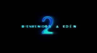 Teaser Temporada 2 'Bienvenidos a Edén'