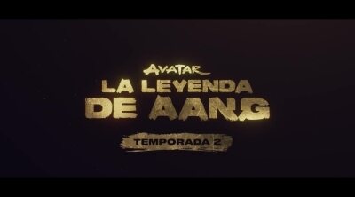 Primer vistazo 'Avatar: La leyenda de Aang' Temporada 2