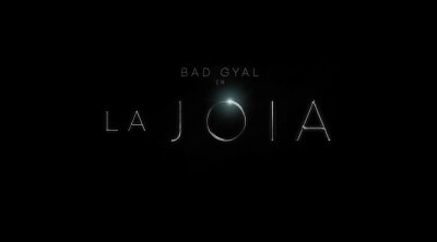 Tráiler 'La Joia: Bad Gyal'